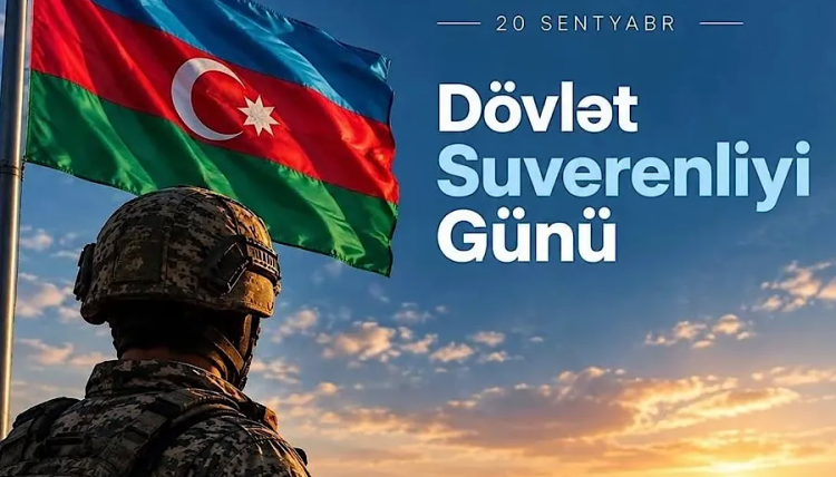 Sentyabrın 20-si Azərbaycanda Dövlət Suverenliyi Günü kimi qeyd olunur