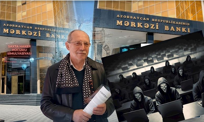 Sionist Konqresi üzvünün rəhbəri olduğu şirkət Mərkəzi Banka saxta haker hücumları təşkil edəcək